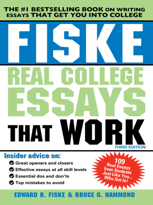 Title details for Fiske Real College Essays that Work by Edward B Fiske - Available